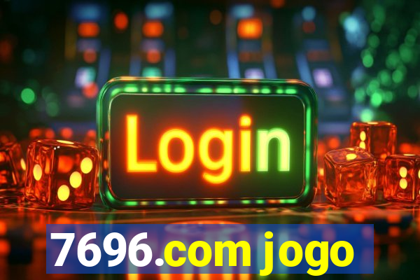 7696.com jogo